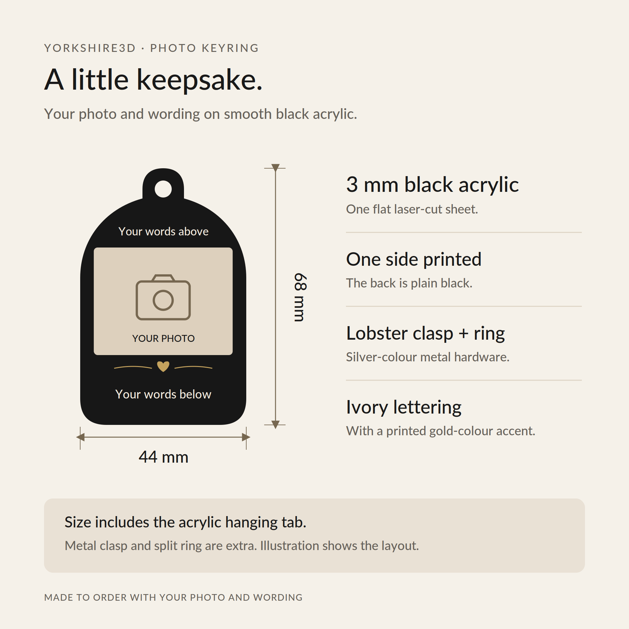 Photo keyring size guide: black acrylic body 44 mm wide, 68 mm high including its hanging tab and 3 mm thick. Metal hardware is extra; the reverse is plain black.